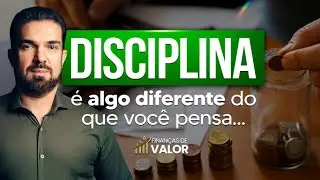Disciplina é diferente do que você pensa