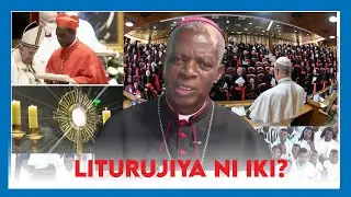 LITURUJIYA NI IGIKORWA CYA KILIZIYA - MYR MYR VINCENT HAROLIMAMA