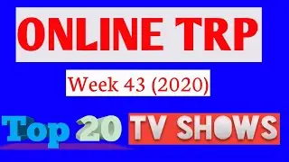 Online TRP | Week 43 | 2020 | Top 20 Tv Shows