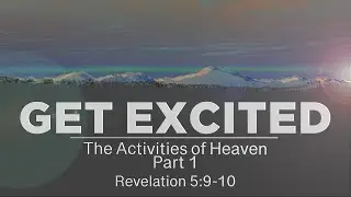 13 - The Activities of Heaven