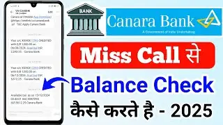 Canara Bank miss call account balance check number 2025 | Canara Bank miss call balance check number
