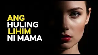 Ang Huling Lihim ni Mama | Tagalog Audio Drama ng Pag-ibig at Pagtataksil