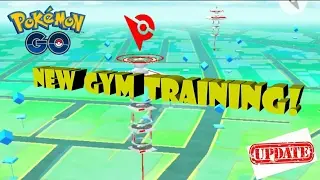 Gym training update pokemon go