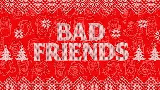 Happy Holidays Hiatus | Bad Friends