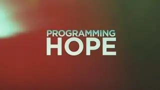 Programming Hope (2015) Official Movie Trailer
