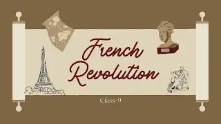 Quick Revision: The French Revolution