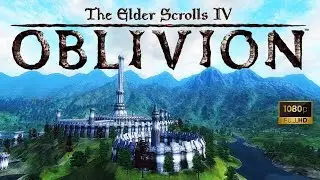 The Elder Scrolls IV: Oblivion (2023) - Gameplay (PC HD) [1080p60FPS]
