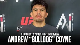 Andrew Coyne Speaks On Win In Return To The Cage After Layoff | A1 Combat 27 Post Fight Interview
