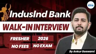 IndusInd Bank Walk-In Interview 2026 | Fresher Jobs | No Exam | No Fees | BFSI Career247