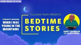 Bedtime Stories &ndash; Janet Chandler reads When I Was Young In The Mountains