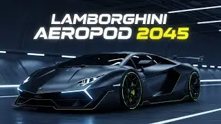 LAMBORGHINI AEROPOD 2045 &ndash; The Ultimate Futuristic Hyper Concept