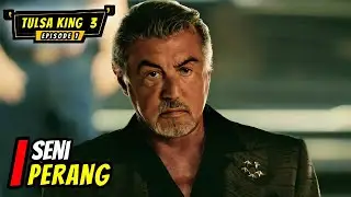 TULSA KING SEASON 3❗EPISODE 7 || SENI PERANG || ALUR CERTA FILM