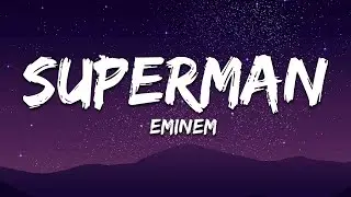 Eminem - Superman (Lyrics)