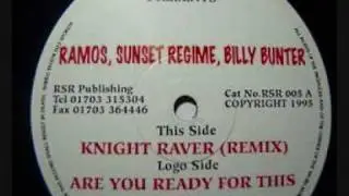 RAMOS, SUPREME & BILLY BUNTER  -  KNIGHT RAVER (REMIX)