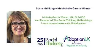 Social Thinking with Michelle Garcia Winner