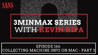 Episode 166: Collecting Machine Config on Mac - Part 3