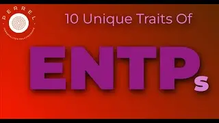 10 Unique Traits of ENTP Personality Type