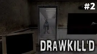 НАПАДАЮТ СО ВСЕХ СТОРОН | DRAWKILL'D | ДРАВКИЛЛД #2
