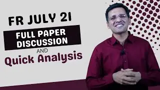 FR  July21 Full Paper Discussion & Quick Analysis CA SJ