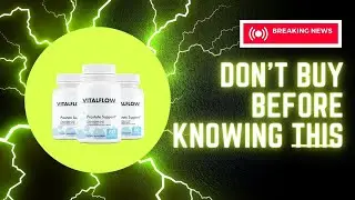 VITAL FLOW - Vital Flow Reviews - ⚠️Don't Buy Before Knowing This⚠️ - [UPDATE 2023]