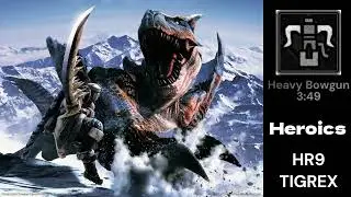 [MHFU/MHP2G] HR9 TIGREX - {HEROICS} HBG - 3:49 (with tips)