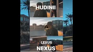 Hudinii - Lexus Nexus (Official Video)