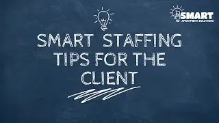 Smart Staffing Client Tips