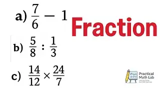 Fraction Operations &ndash; Subtract, Divide and Multiply - SAT