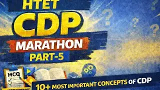 HTET CDP MARATHON PART - 5 #htet #pgt #tgt #prt #nvs #kvs #teachingexam