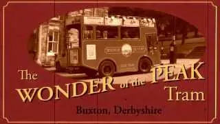 Discover Buxton. The Wonder of the Peak tram.