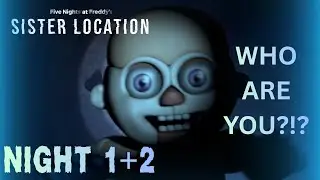 MY FIRST TIME PLAYING FNAF SISTER LOCATION... - FNAF SL (Part 1)