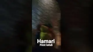 13/1/2023 first lohdi #shorts #shortsfunny #shortsviral