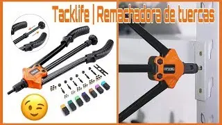 C&Oacute;MO UTILIZAR UNA REMACHADORA DE TUERCAS (TACKLIFE)