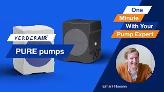 One Minute with your Pump Expert - Verderair PURE