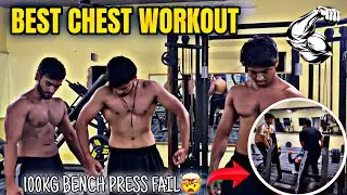 BEST CHEST WORKOUT💪🏻| 100 KG BENCH PRESS FAIL🤯| VINEET PANCHAL