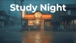 Study Night Lofi 🌙 Calm Rain Beats for Focus & Productivity
