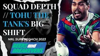 Beers & Breakevens: NRL Supercoach lesson on squad depth, Tohu the Tank