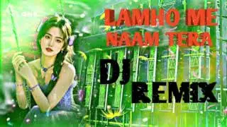 LAMHO ME NAAM TERA #armusicofgod #remix #hindi #love #dj