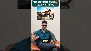 Adventure bike for Indian roads💥#bike #bikelife #top #adventure #tvshow #ktm #royalenfield #suziki