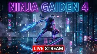 Gaming Addiction LIVE 🔥 Ninja Gaiden 4🎮 | Insane Combat & Boss Battles!