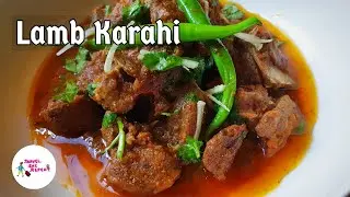 Authentic Afghan Lamb Karahi