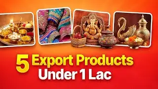 Start Export Under 1 Lac!😳 | Beginner Guide | Low Investment Export Products