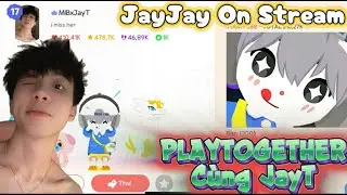 JayJay Livestream k&igrave;a mọi người ơi