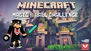 Minecraft Magic 8 Ball Challenge | 
