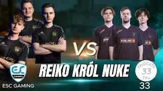 ESC Gaming vs 33 ESL Challenger League 1/8 G&Oacute;RNEJ DRABINKI