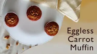 Eggless carrot walnut muffin|winter special