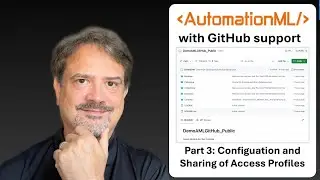 AutomationML Tutorial  - How to configure a GitHub Access Profile