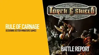 Torch & Shield - Battle Report