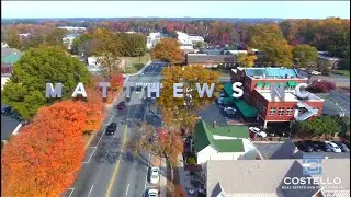 Discover Matthews, NC | Why This Charming Town is Your Next Dream Destination!