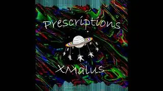 Prescriptions - XMalus (Official Video)
